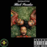 Goldenchild — Know Im Comin