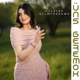 Gülälek Gulmyradowa — Üns Beremok