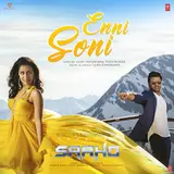 Guru Randhawa — Enni Soni (From "Saaho") Ft Tulsi Kumar