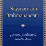 Gurumayi Chidvilasananda — Nityanandam Brahmanandam Ft Siddha Yoga Music