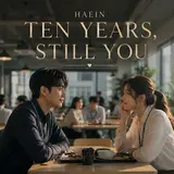 Haein — Ten Years, Still You
