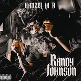Hanzel La H — Randy Johnson