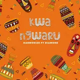 Harmonize — Kwa Ngwaru (Feat. Diamond)