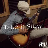 Hudson Westbrook — Take It Slow