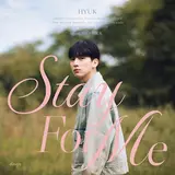 Hyük — Stay For Me (Feat. Seo In Guk)