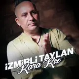İzmirli Taylan — Kara Kız