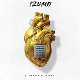 Izumø — Si Demain Je Meurs
