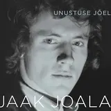Jaak Joala — Unustuse Jõel
