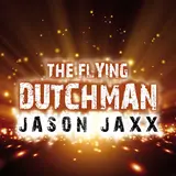 Jason Jaxx — The Flying Dutchman