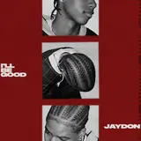 Jaydon — I'll Be Good
