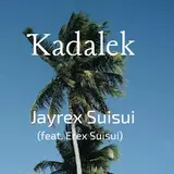 Jayrex Suisui — Kadalek