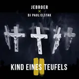 Jebroer — Kind Eines Teufels Ft Dj Paul Elstak