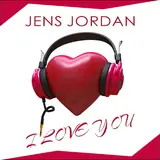 Jens Jordan — I Love You