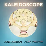 Jens Jordan — Kaleidoscope (Edit) Ft Alex Megane