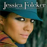 Jessica Folcker — When Love's Comin' Back Again