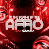 Jhon Zambrano — In The Depths Of The Afro