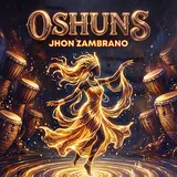 Jhon Zambrano — Oshuns