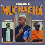 Jhosy — Muchacha Ft Tostao & Stonebwoy