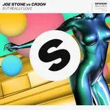 Joe Stone — Is It Really Love Ft Cr3On