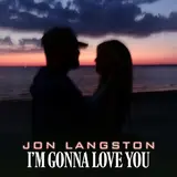 Jon Langston — I'm Gonna Love You