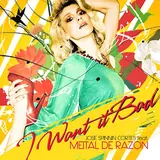 Jose Spinnin Cortes — I Want It Bad (Luis Alvarado Anthem Mix) Ft Meital De Razon