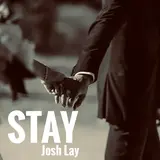 Josh Lay — Stay