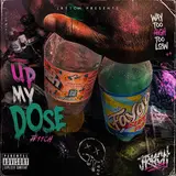 Jr11Ch — Up My Dose