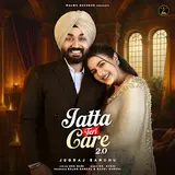 Jugraj Sandhu — Jatta Teri Care 2.0