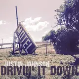 Justin Johnson — Crankin' It Up
