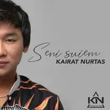 Kairat Nurtas — Seni Suiem