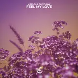 Kaphy — Feel My Love Ft Dustlow