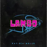 Kat-Rin — Lambo Ft Msl16