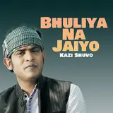 Kazi Shuvo — Bhuliya Na Jaiyo