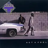 King Tee — Act A Fool