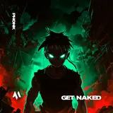 Kørupt — Get Naked (Phonk) Ft Driftmane
