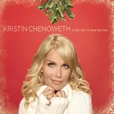 Kristin Chenoweth — Do You Hear What I Hear?