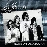 La Secta — Bombón De Azúcar