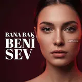 Lab Musi̇ca — Bana Bak Beni Sev (Special Version)