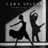 Lara Spleen — Diabolical Dance