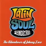 Latin Soul Syndicate — El Gitano Del Amor (Feat. Happy Sanchez, Karl Perazzo (Of Santana) & Mark Pistel (Of Meat Beat Manifesto))