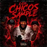 Leo Rd — Los Chicos Sample Ft Yomel El Meloso