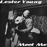 Lester Young — Clap Hands, Here Comes Charlie