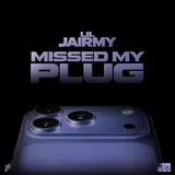 Lil Jairmy — Missed My Plug (Intro)