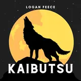 Logan Feece — Kaibutsu
