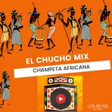 Losreyesdelperreo — El Chucho Mix - Champeta Africana
