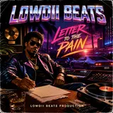 Lowdii Beats — Letter To The Pain