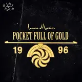 Luca Maxim — Pocket Full Of Gold