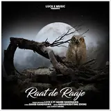 Luck E — Raat De Raaje (Feat. Saheb Randhawa)