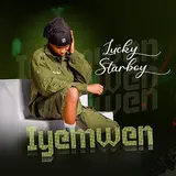 Lucky Starboy — Iyemwen Ft Lucky Star