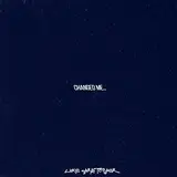 Luke Christopher — Changed Me